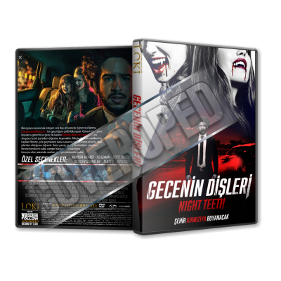 Gecenin Dişleri - Night Teeth 2021 Türkçe Dvd Cover Tasarımı